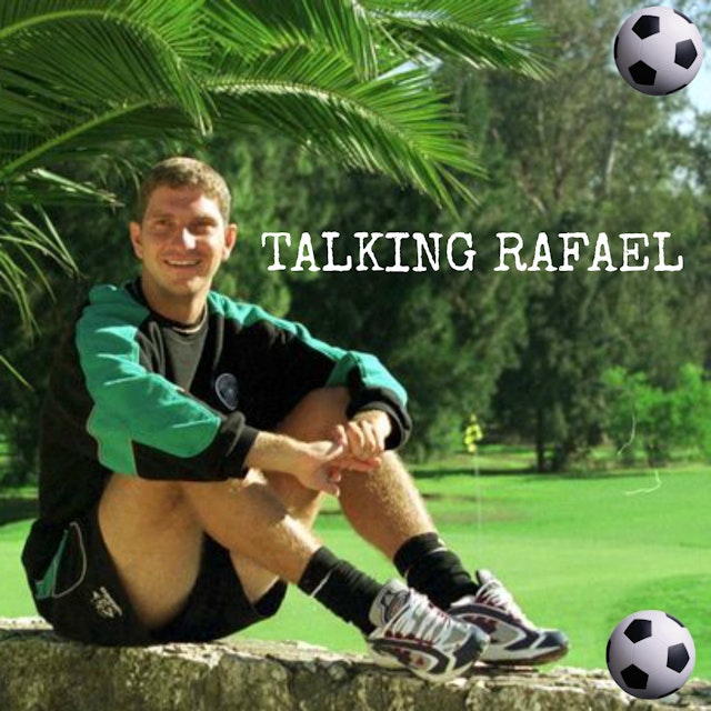 Talking Rafael