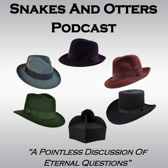Snakes & Otters Podcast