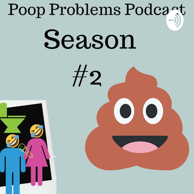 PoopProblemsPodcast