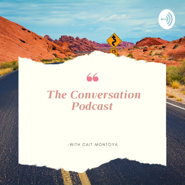The Conversation Podcast with Cait