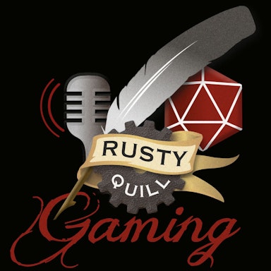Rusty Quill Gaming Podcast-image}