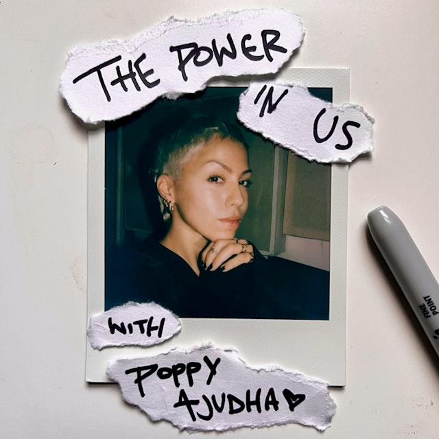 The Power In Us: The Podcast
