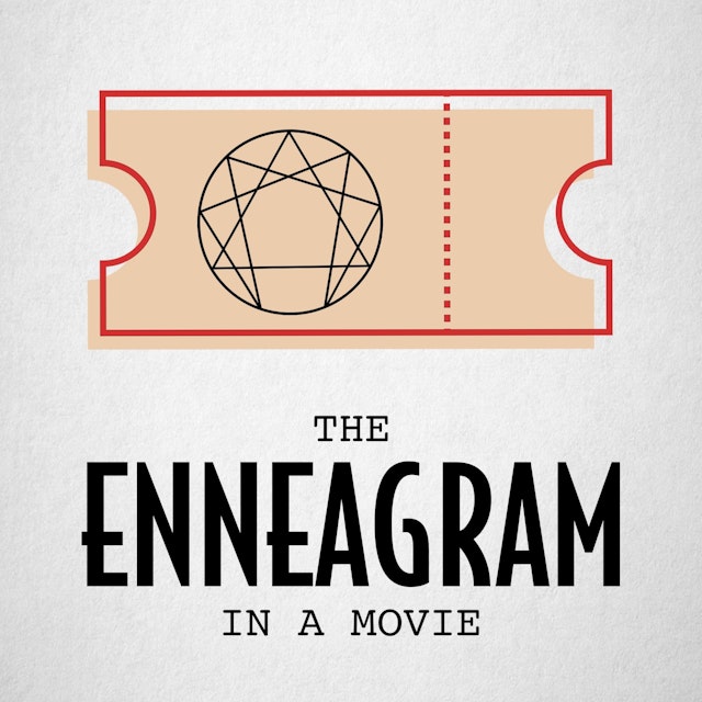 The Enneagram in a Movie
