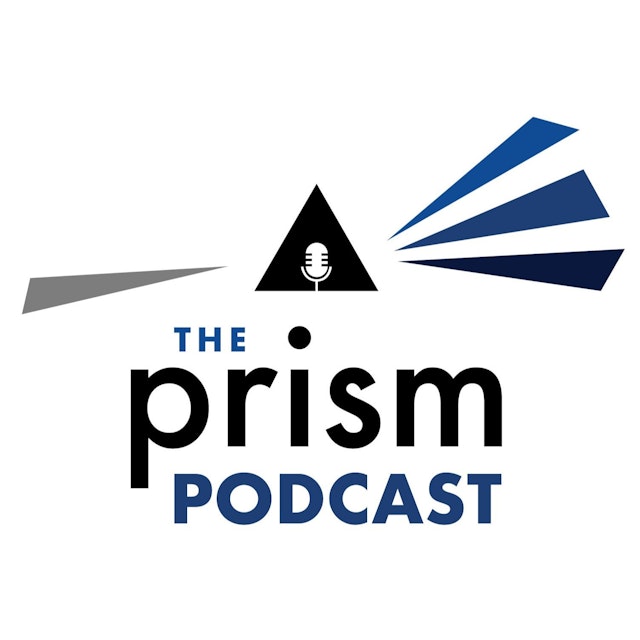 The Prism Podcast
