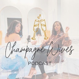 Champagne Wives Podcast