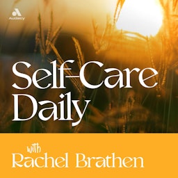 Self-Care Daily with Rachel Brathen