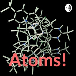 Atoms!