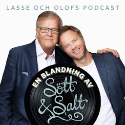 Lasse Berghagen & Olof Röhlanders Podcast - En blandning av sött och salt