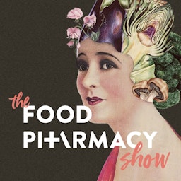 The Food Pharmacy Show
