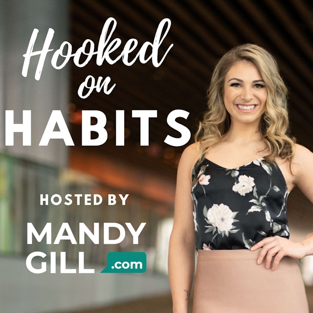 Hooked on Habits hosted by Mandy Gill
