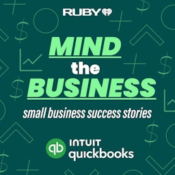 Mind The Business: Small Business Success Stories