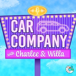 Car Company with Charlee & Willa