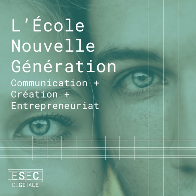 L'École Nouvelle Génération - ESEC-Digitale