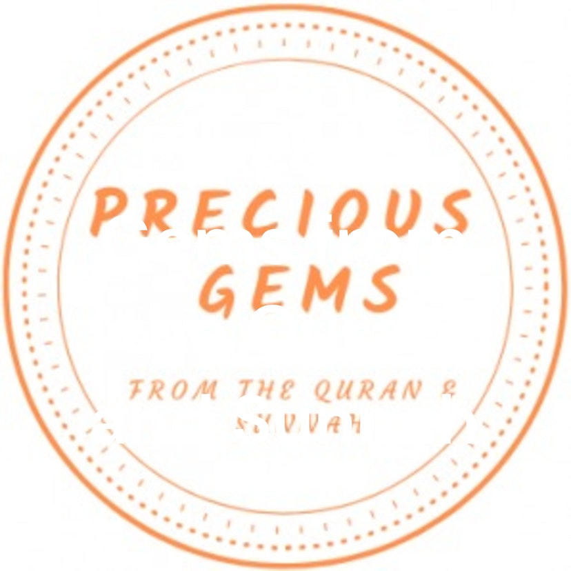 Precious Gems from the Quran and Sunnah