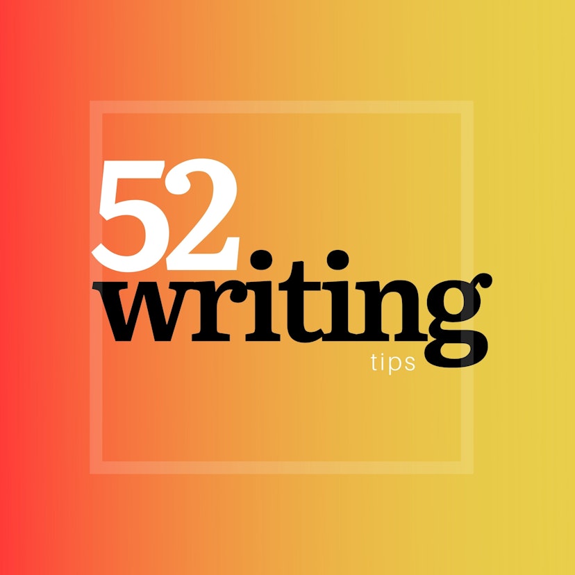 52 Writing Tips