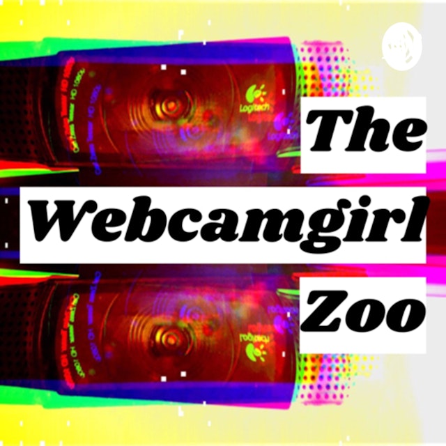 THE WEBCAM GIRL ZOO