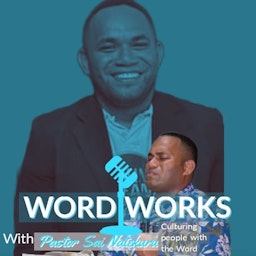 The Word Works with Pastor Sai