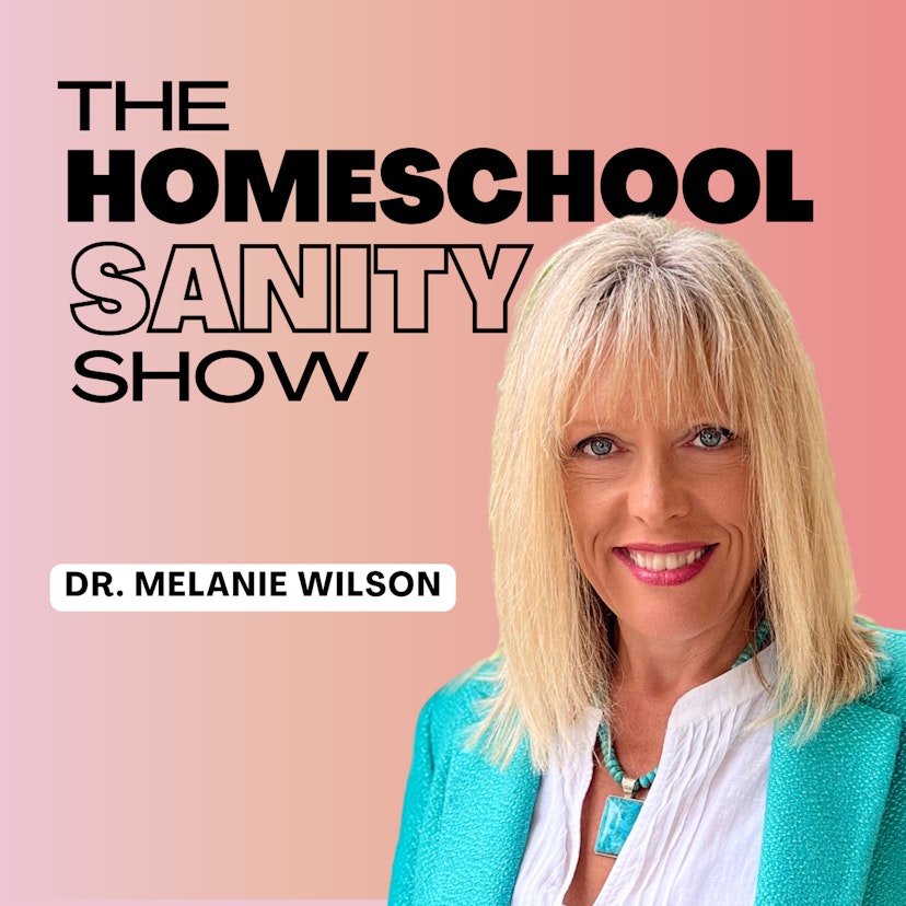 The Homeschool Sanity Show