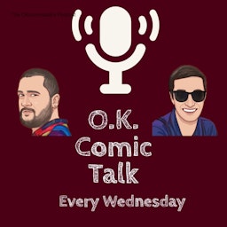 The OK Comic Talk Podcast