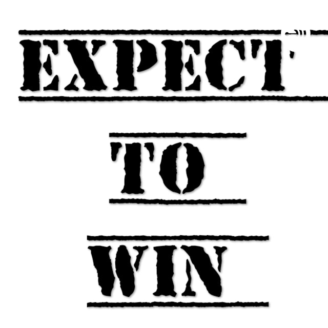 Expect To Win