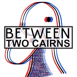 Between Two Cairns