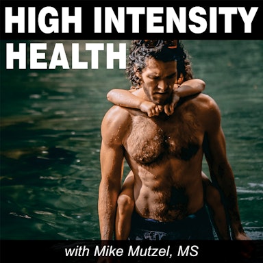 High Intensity Health with Mike Mutzel, MS-image}