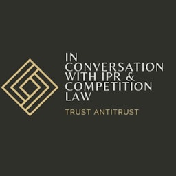 In Conversation With IPR & Competition Law