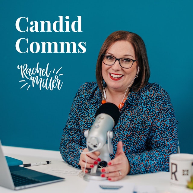 Candid Comms podcast with Rachel Miller