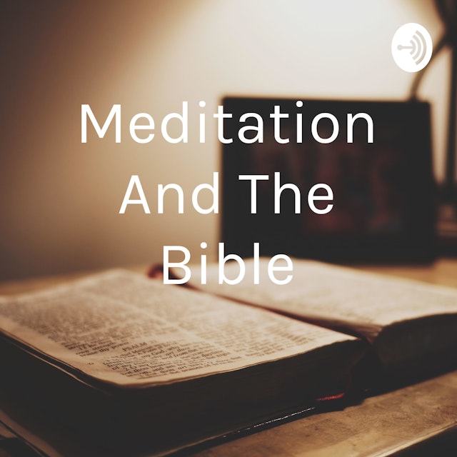 Meditation And The Bible