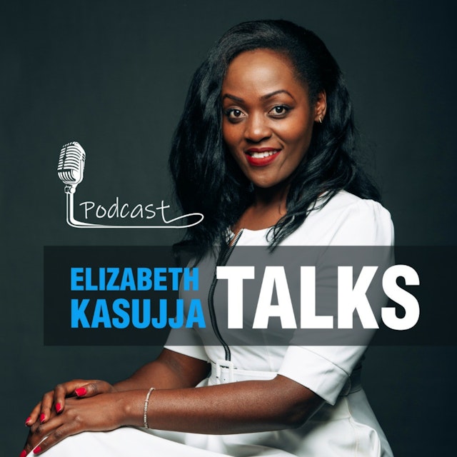 Elizabeth Kasujja Talks