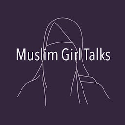 The Muslim Girl talks