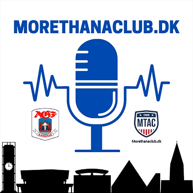 More Than a Club - En AGF Fanpodcast