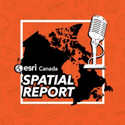 Spatial Report from Esri Canada