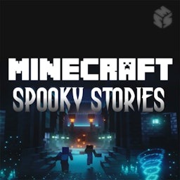 Minecraft Spooky Stories