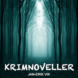 Krimnoveller av Jan-Erik Vik