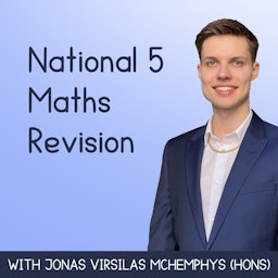 National 5 Maths Revision with Jonas