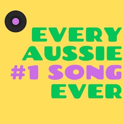 Every Aussie #1 Song Ever