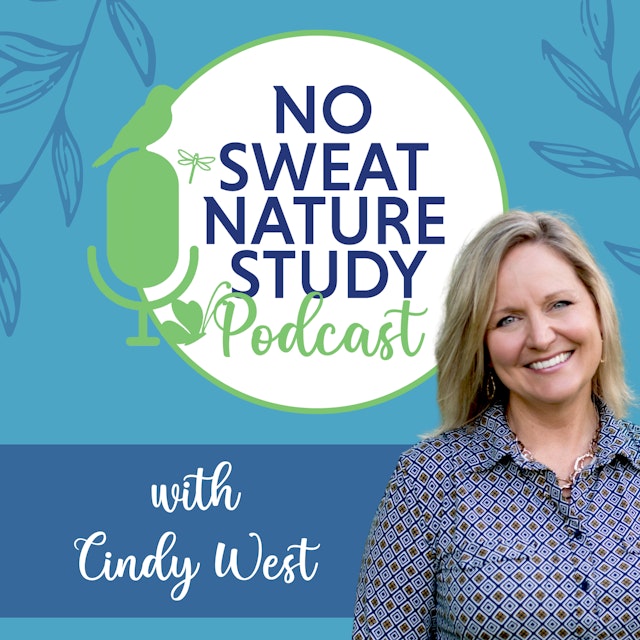 The No Sweat Nature Study Podcast