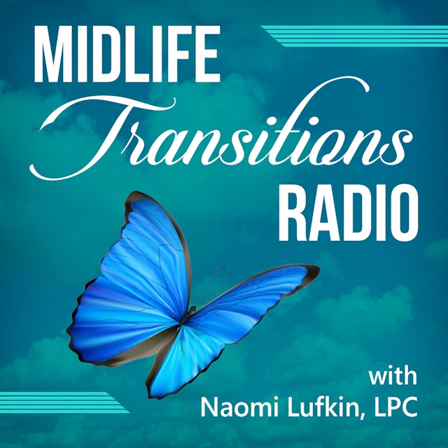 Midlife Transitions Radio