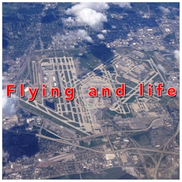Flying and Life Podcast
