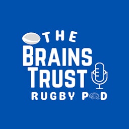 The Brains Trust - Rugby Pod
