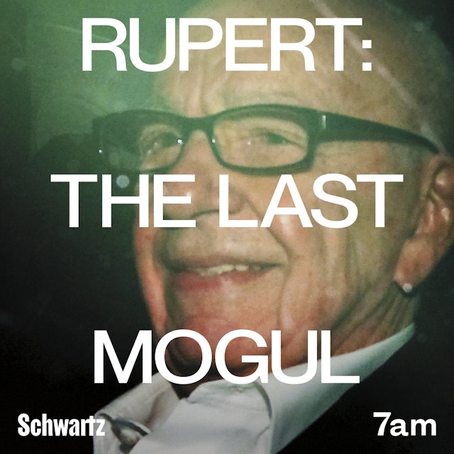 Rupert: The last mogul
