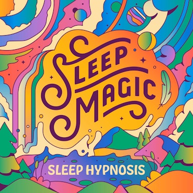 Sleep Magic - Sleep Hypnosis & Meditations-image}