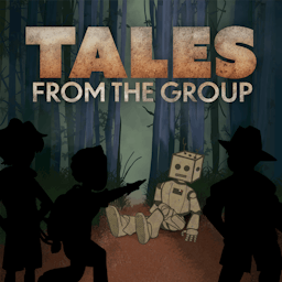 Tales From The Group