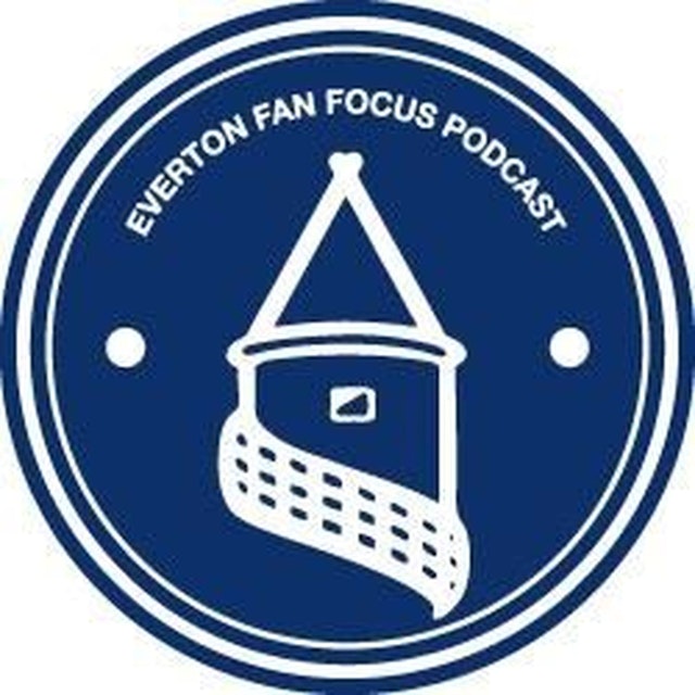 Everton Fan Focus Podcast