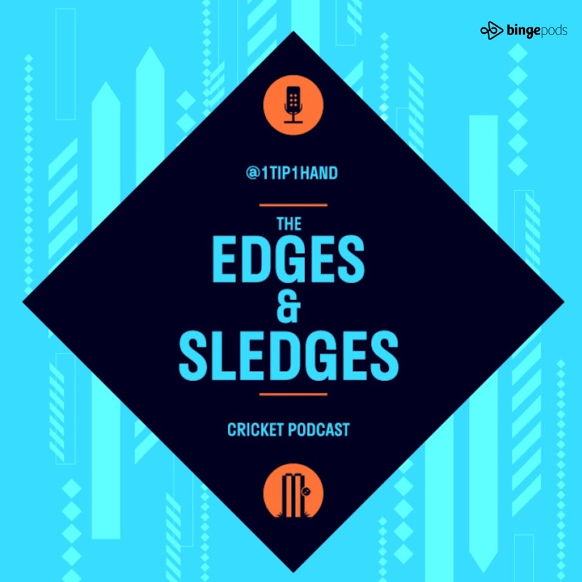 The Edges & Sledges Cricket Podcast