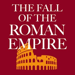 The Fall Of The Roman Empire