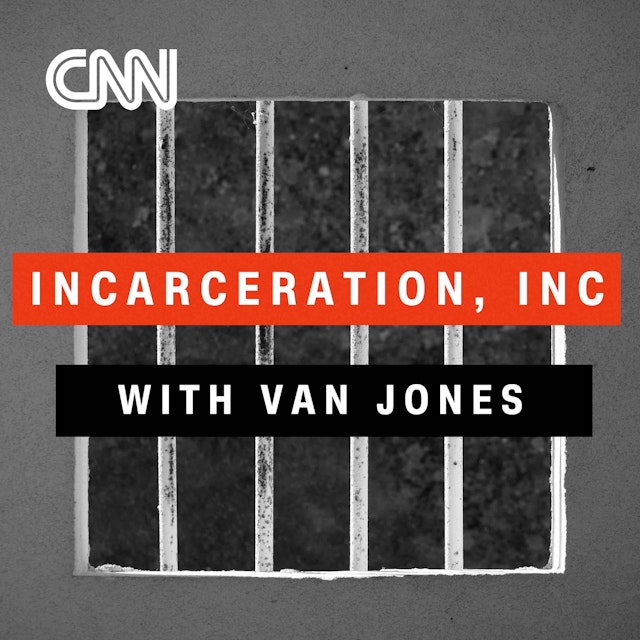 Incarceration, Inc. with Van Jones