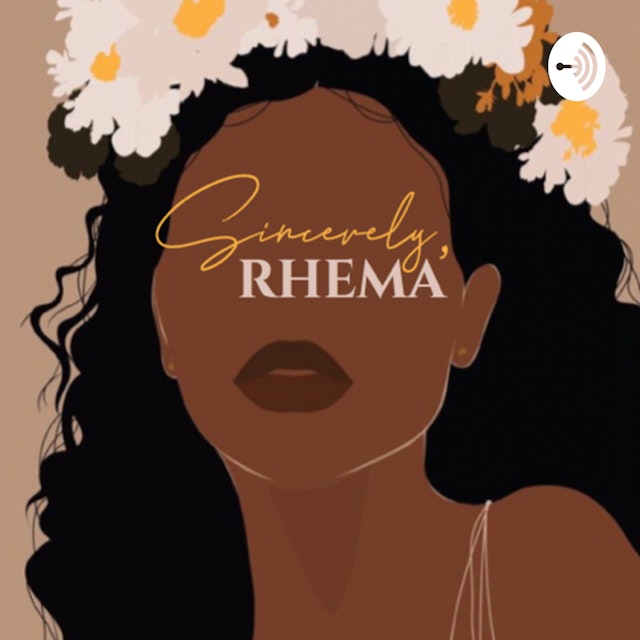 Sincerely, Rhema