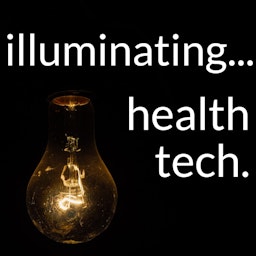 Illuminating Health Tech